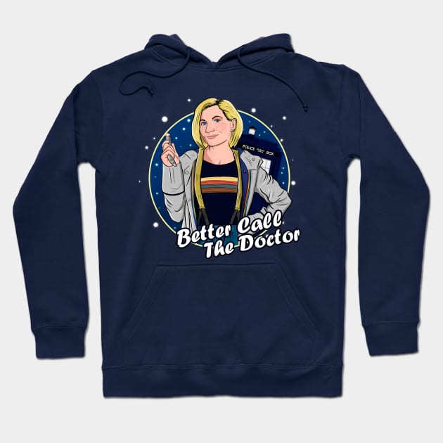 Better Call The Doctor Hoodie by MarianoSan